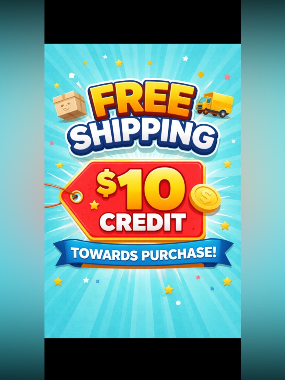 Free shipping $10 credit towards purchase